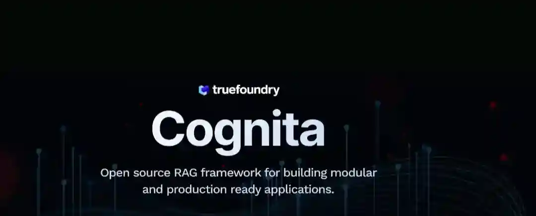 Cognita – 面向生产环境的开源、模块化 RAG 框架 Cognita – 面向生产环境的开源、模块化 RAG 框架