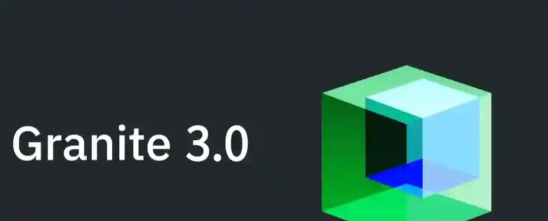 Granite 3.0 – IBM推出用于企业级应用的系列AI模型 Granite 3.0 – IBM推出用于企业级应用的系列AI模型