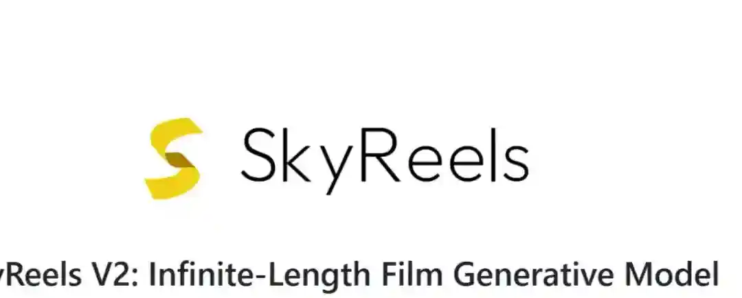 SkyReels-V2 – 昆仑万维开源的无限时长电影生成模型 SkyReels-V2 – 昆仑万维开源的无限时长电影生成模型