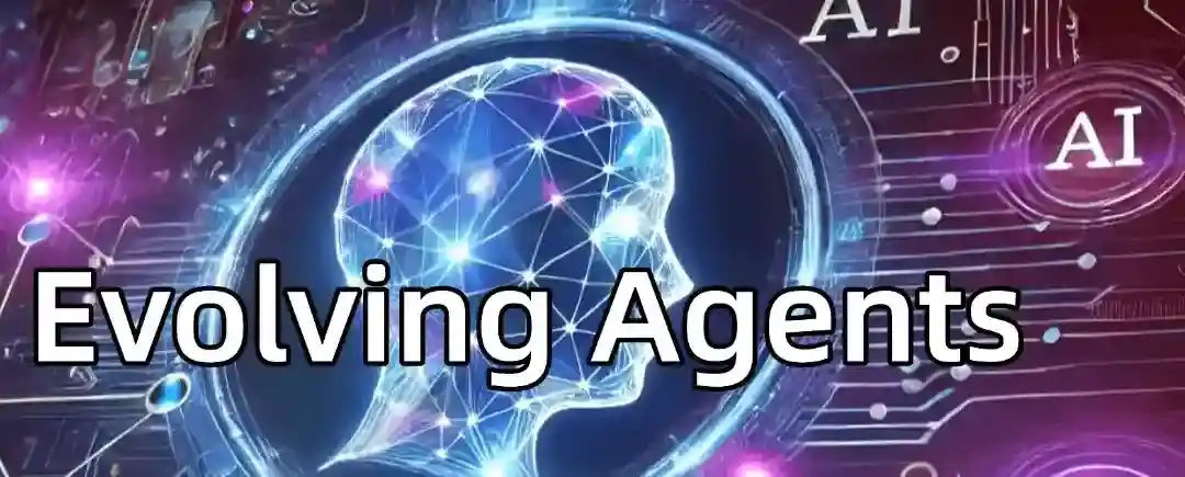 Evolving Agents – 开源的AI Agent管理与进化框架 Evolving Agents – 开源的AI Agent管理与进化框架