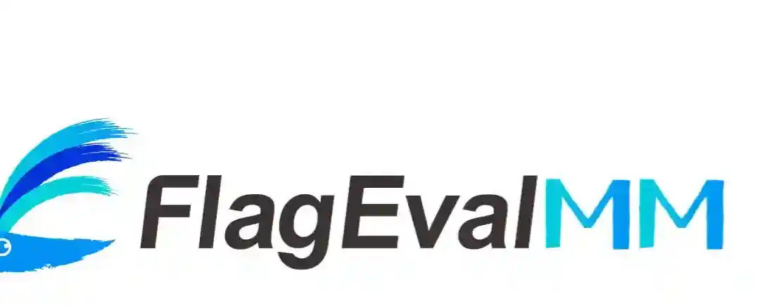 FlagevalMM – 智源开源的多模态模型评测框架 FlagevalMM – 智源开源的多模态模型评测框架